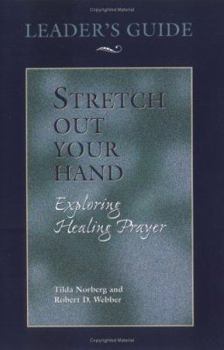 Paperback Stretch Out Your Hand: Leader's Guide Book