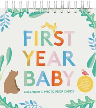 Paperback First Year Baby Calendar & Photo Prop Cards: (Baby Shower Gift, New Baby Gift) Book