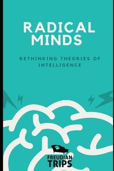 Paperback Radical Minds: Rethinking Theories of Intelligence Book