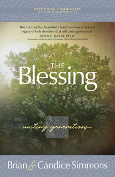 Paperback The Blessing: Uniting Generations Book