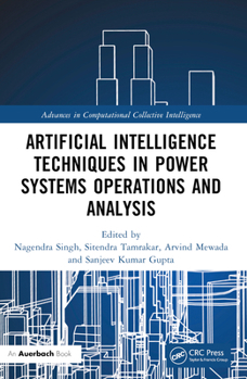 Paperback Artificial Intelligence Techniques in Power Systems Operations and Analysis Book