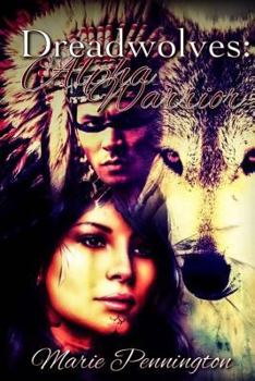 Paperback Dreadwolves: Alpha Warrior Book