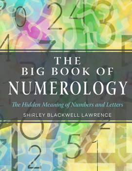 Paperback The Big Book of Numerology: The Hidden Meaning of Numbers and Letters Book