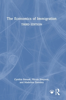 Hardcover The Economics of Immigration Book