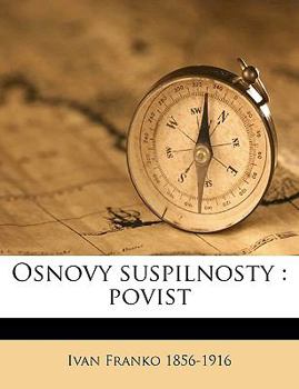 Paperback Osnovy Suspilnosty: Povist [Ukrainian] Book