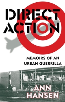 Paperback Direct Action: Memoirs of an Urban Guerrilla Book