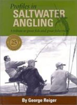 Hardcover Profiles in Saltwater Angling: A History of the Sport - Its People and Places, Tackle and Techniques Book
