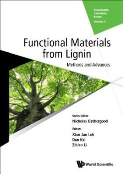 Hardcover Functional Materials from Lignin: Methods and Advances Book