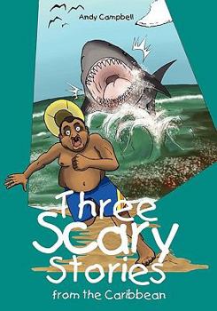 Paperback Three Scary Stories from the Caribbean [Large Print] Book