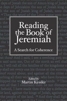 Reading the Book of Jeremiah: A Search for Coherence