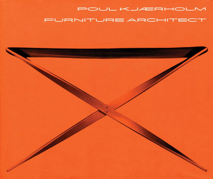 Hardcover Poul Kjaerholm: Furniture Architect Book