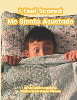 Paperback I Feel Scared: Me Siento Asustado [Spanish] Book