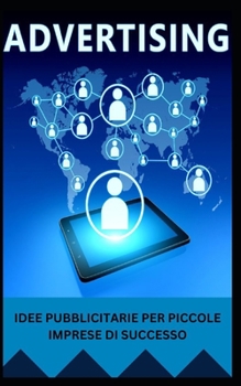 Idee Pubblicitarie Per Piccole Imprese Di Successo