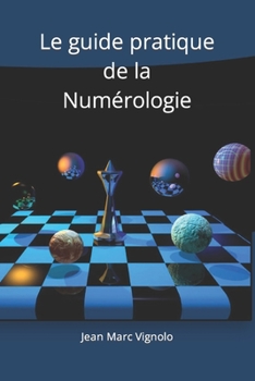 Paperback Le guide pratique de la Numérologie [French] Book