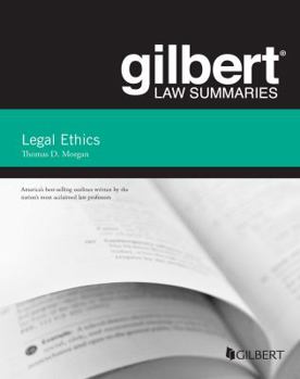 Paperback Gilbert Law Summary on Legal Ethics (Gilbert Law Summaries) Book