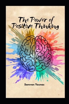 Paperback The Power of Positive Thinking: Achieve Your Dreams with a Positive Mindset Book