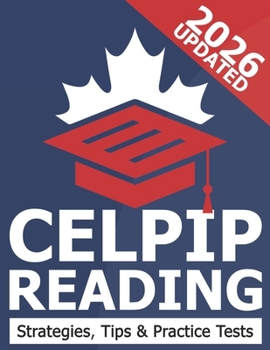 Paperback CELPIP Reading - CELPIP General Practice Test, Exam Strategies and Tips Book