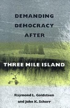 Paperback Demanding Democracy After Three Mile Island Book