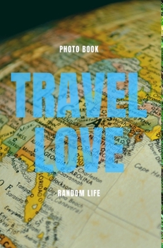 Hardcover Travel Love Book