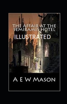 Paperback The Affair at the Semiramis Hotel Illustrated Book