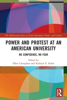 Paperback Power and Protest at an American University: No Confidence, No Fear Book