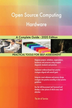 Paperback Open Source Computing Hardware A Complete Guide - 2020 Edition Book