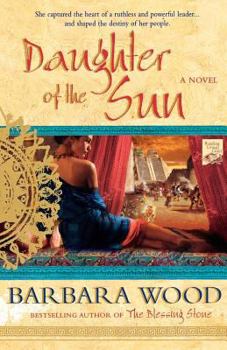 Paperback Daughter of the Sun: A Novel of the Toltec Empire Book