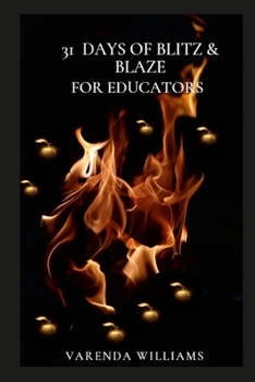 Paperback 31 Days of Blitz and Blaze for Educators Book