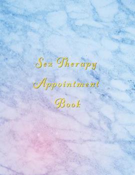 Paperback Sex Therapy Appointment Book: Classy blue and Pink client schedule organiser With weekly and hourly time slots broken into 15 minute chunks. Book