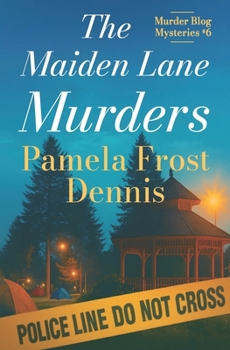 The Maiden Lane Murders: The Murder Blog Mysteries #6