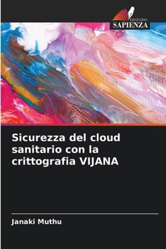 Paperback Sicurezza del cloud sanitario con la crittografia VIJANA [Italian] Book