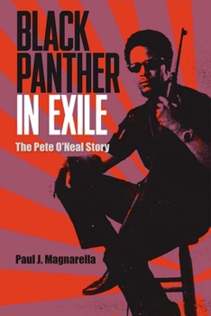 Black Panther in Exile: The Pete O'Neal Story