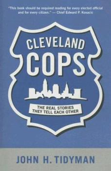 Paperback Cleveland Cops: The Real Stories They Tell Each Other Book