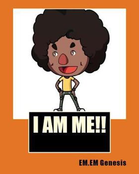 Paperback I AM ME! By EM.EM.Genesis Book