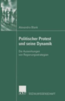 Paperback Politischer Protest Und Seine Dynamik [German] Book