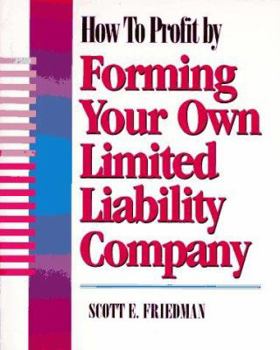 Paperback How to Profit by Forming Your Own Limited Liability Company Book