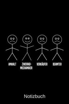 Anwalt Zweiradmechaniker Verkäufer Beamter: A5 Notizbuch für alle Zweiradmechaniker | Liniert 120 Seiten | Geschenk/Geschenkidee zum Geburtstag | ... | Ostern | Namenstag (German Edition)