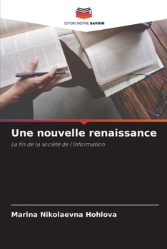 Paperback Une nouvelle renaissance [French] Book