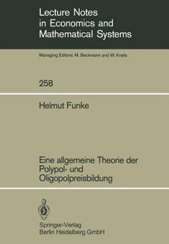 Paperback Eine Allgemeine Theorie Der Polypol- Und Oligopolpreisbildung [German] Book