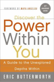 Paperback Discover the Power Within You: A Guide to the Unexplored Depths Within Book