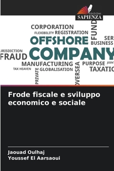 Paperback Frode fiscale e sviluppo economico e sociale [Italian] Book