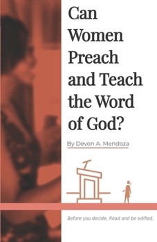 Paperback Can Women Preach and Teach the Word of God? Book