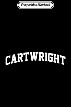 Paperback Composition Notebook: Cartwright Vintage Sports Team College Arch Journal/Notebook Blank Lined Ruled 6x9 100 Pages Book