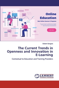 Paperback The Current Trends in Openness and Innovation in E-Learning Book