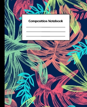 Composition Notebook: Tropical Watercolor Palm Leaves | College Ruled Back To School Notebook For Students, Kids, Teens, Adults & Teachers | Creative ... & Journaling 42 (Composition Notebooks)