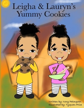 Paperback Leigha & Lauryn's Yummy Cookies Book