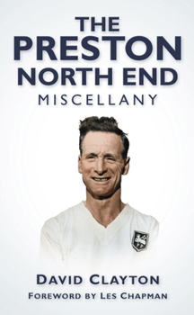 Hardcover The Preston North End Miscellany Book