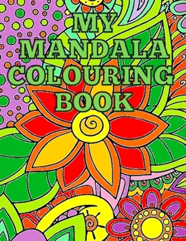 Paperback My Mandala Colouring Book