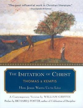 Hardcover The Imitation of Christ: How Jesus Wants Us to Live Book