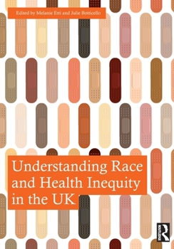 Paperback Understanding Race and Health Inequity in the UK Book